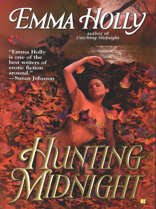 Title details for Hunting Midnight by Emma Holly - Available